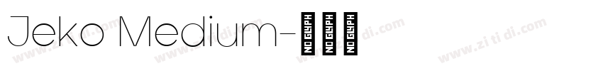Jeko Medium字体转换